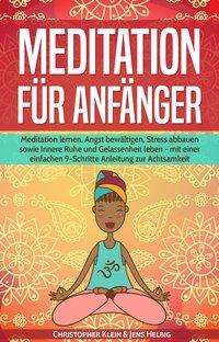 Meditation für Anfänger - Christopher - Bøker -  - 9783947061280 - 