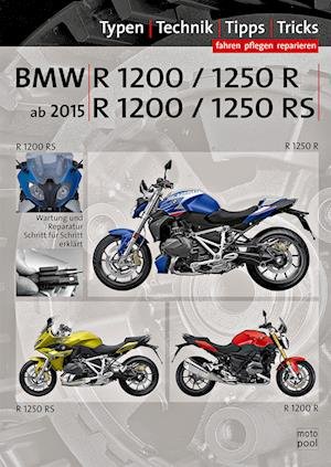 Cover for Thomas Jung · BMW R 1200 R, BMW R 1250 R, BMW R 1200 RS, BMW R 1250 RS Reparaturanleitung (Book) (2024)