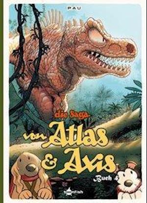 Cover for Pau · Die Saga von Atlas &amp; Axis. Band 4 (Buch)