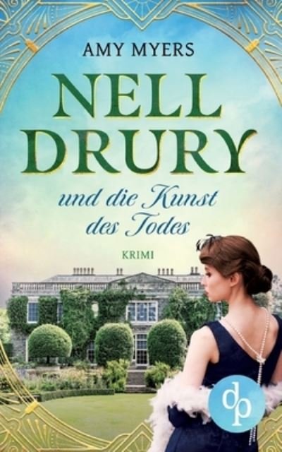 Cover for Amy Myers · Nell Drury und die Kunst des Todes (Pocketbok) (2021)