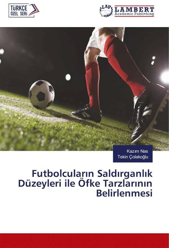 Cover for Nas · Futbolcularin Saldirganlik Düzeyler (Bog)