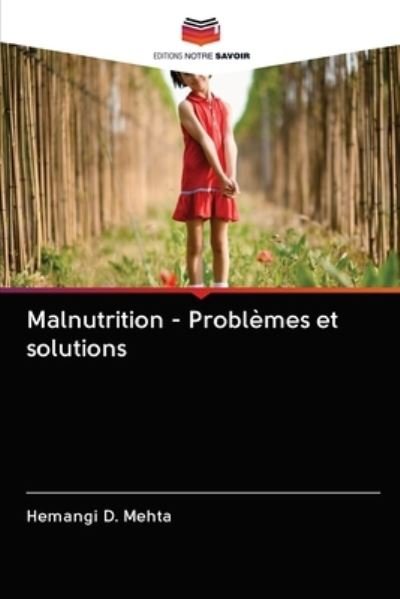 Cover for Mehta · Malnutrition - Problèmes et solut (N/A) (2020)