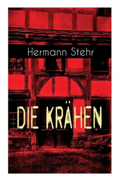 Cover for Hermann Stehr · Die Kr hen (Paperback Book) (2018)