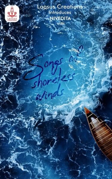 Cover for Nivedita Singh Tomar · Songs of Shoreless Winds (Paperback Bog) (2020)