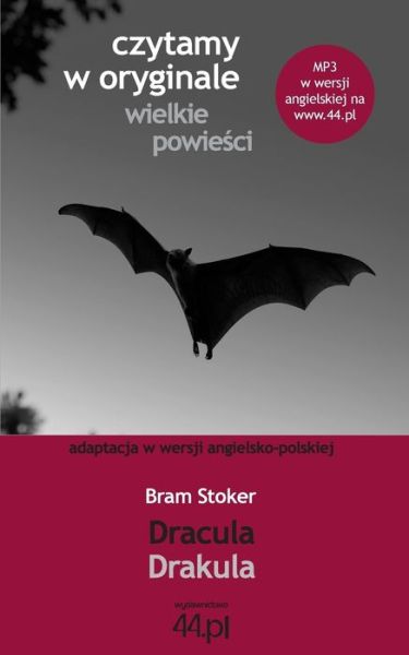 Drakula - Bram Stoker - Libros - 44.PL - 9788363035280 - 1 de septiembre de 2013