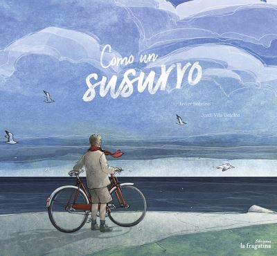 Como Un Susurro - Javier Sobrino - Books - LA FRAGATINA - 9788416566280 - February 1, 2019