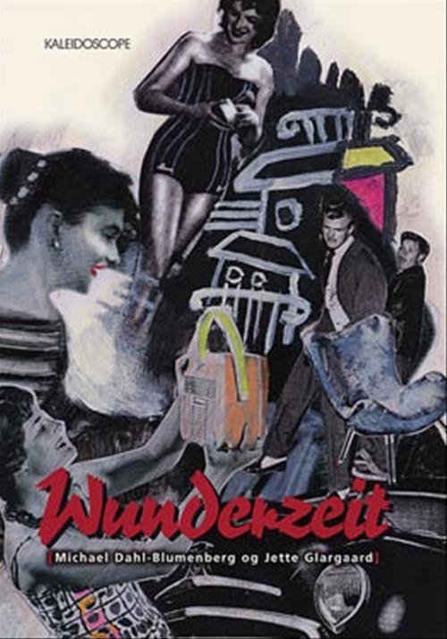 Wunderzeit - Jette Glargaard; Michael Dahl-Blumenberg - Libros - Gyldendal - 9788700328280 - 27 de agosto de 2001