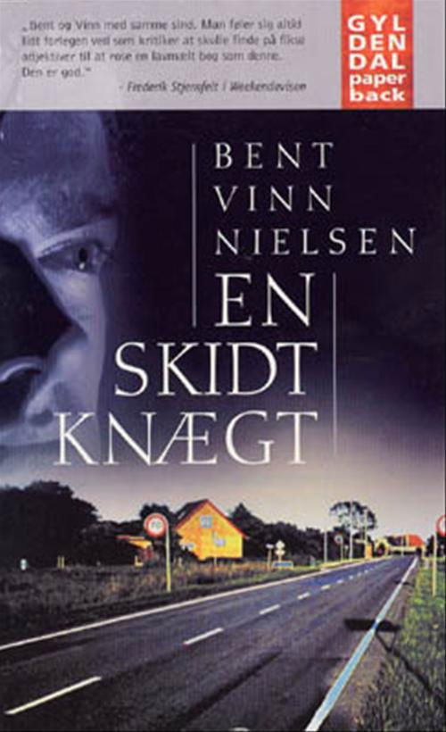 Cover for Bent Vinn Nielsen · Gyldendals Paperbacks: En skidt knægt (Paperback Book) [2nd edition] (2000)