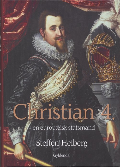 Cover for Steffen Heiberg · Christian 4. (Bound Book) [1st edition] (2006)