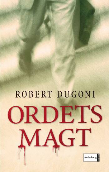 Cover for Robert Dugoni · Ordets magt (Hardcover Book) [1. wydanie] (2006)