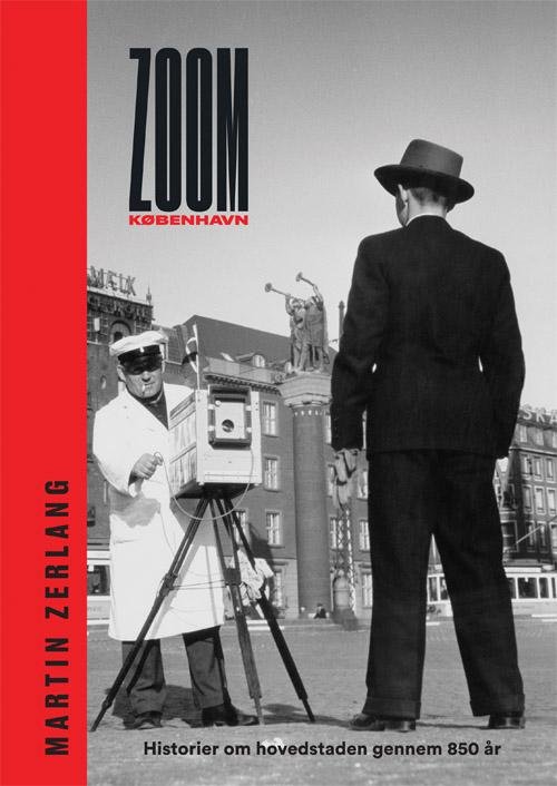 Cover for Martin Zerlang · Zoom København (Indbundet Bog) [1. udgave] (2017)