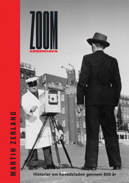 Cover for Martin Zerlang · Zoom København (Bound Book) [1st edition] (2017)