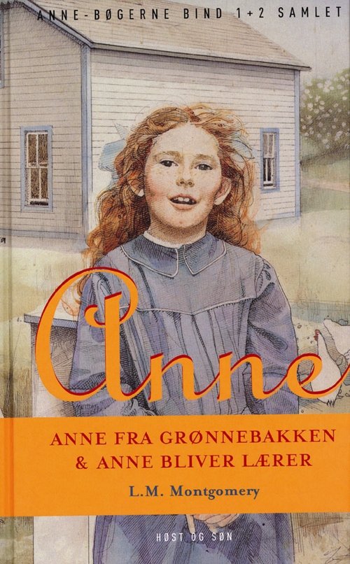Cover for L.M. Montgomery · Anne - Anne fra Grønnebakken &amp; Anne bliver lærer.Samlet hardback (Bound Book) [1e uitgave] [Indbundet] (2003)