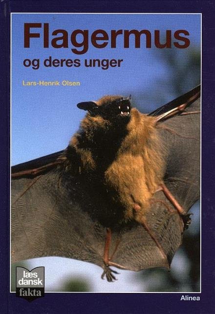 Cover for Lars-Henrik Olsen · Læs Dansk Fakta: Læs dansk fakta, Flagermusen (Indbundet Bog) [1. udgave] (2008)