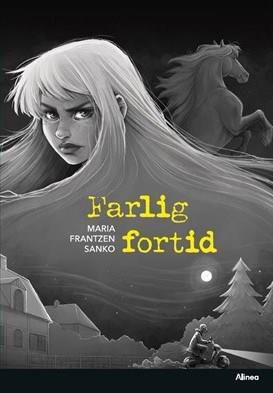 Cover for Maria Frantzen Sanko · Læseklub: Farlig fortid, Sort Læseklub (Indbundet Bog) [1. udgave] (2021)