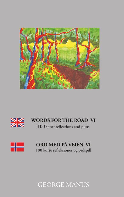 Cover for George Manus; George Manus; George Manus · Words for the Road VI (Paperback Book) [1st edition] (2020)