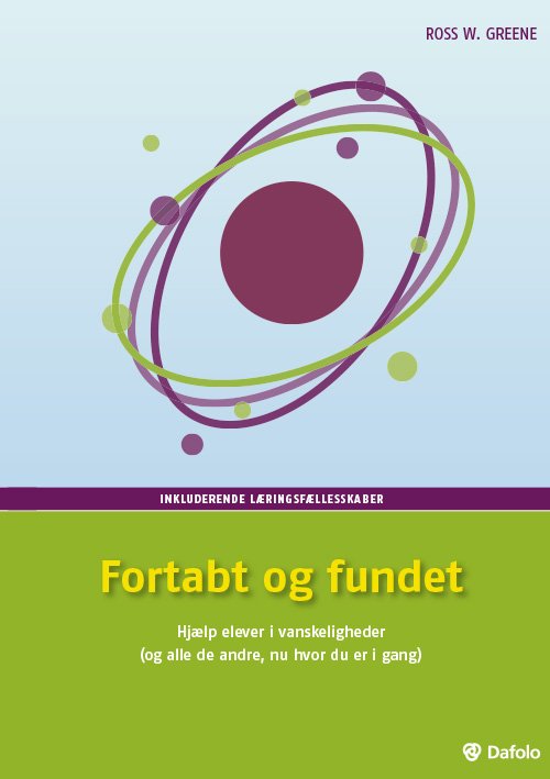 Cover for Ross W. Greene · Fortabt og fundet (Paperback Book) [1th edição] (2018)