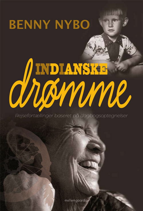 Cover for Benny Nybo · Indianske drømme (Sewn Spine Book) [1st edition] (2020)