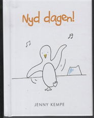 Cover for Jenny Kempe · Livet er vidunderligt: Nyd dagen! (Bound Book) [1. wydanie] [Indbundet] (2011)