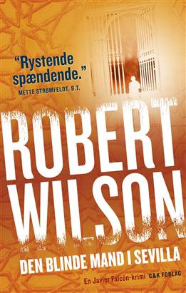 Cover for Robert Wilson · Den blinde mand i Sevilla (Paperback Book) [4º edição] [Paperback] (2010)