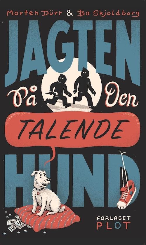 Cover for Bo Skjoldborg Morten Dürr · Gratis penge: Jagten på den talende hund (Pocketbok) [1:a utgåva] (2015)