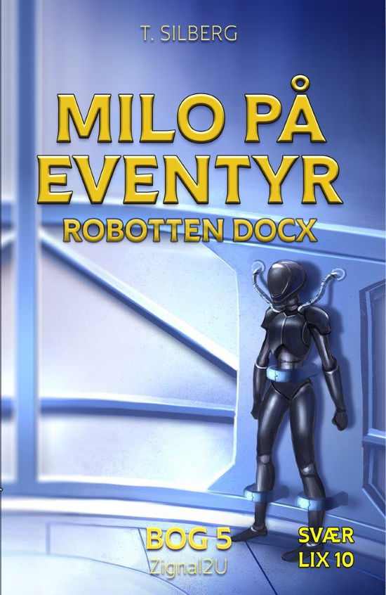 Cover for Torben Silberg · Milo på eventyr - bog 5, SVÆR (Book)