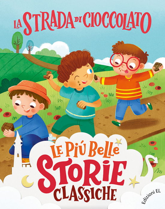 Cover for Gianni Rodari · La Strada Di Cioccolato. Stampatello Maiuscolo. Ediz. A Colori (Book)