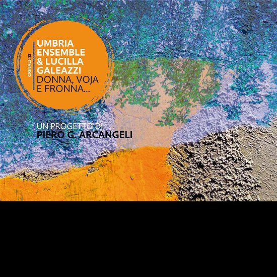 Cover for Umbria Ensemble E Lucilla Galeazii · Donna, Voja E Fronna... (CD) (2020)