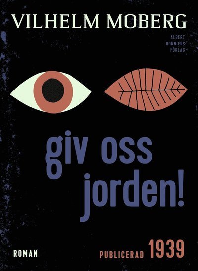Cover for Vilhelm Moberg · Knut Toring: Giv oss jorden! (ePUB) (2014)