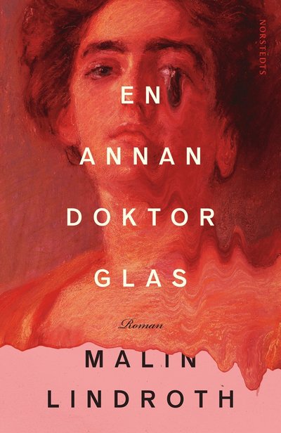 Cover for Malin Lindroth · En annan doktor Glas (Hardcover Book) (2025)