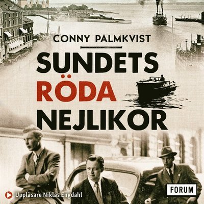 Cover for Conny Palmkvist · Sundets röda nejlikor : hur svensk polis och Helsingörs syklubb räddade danska flyktingar under andra världskriget (Lydbok (MP3)) (2020)