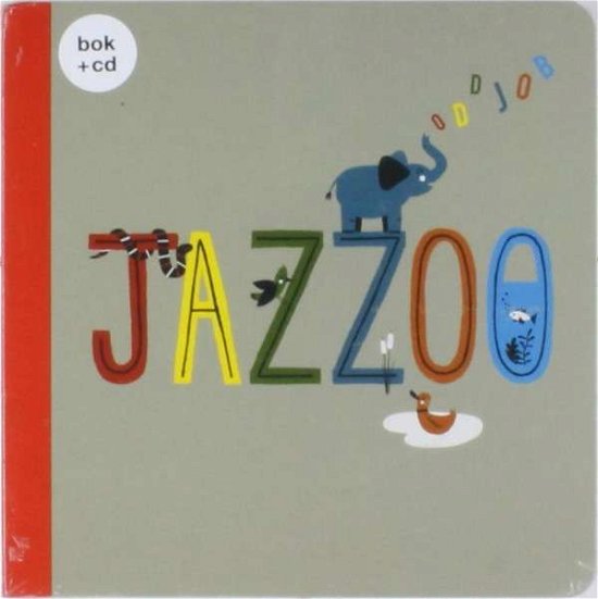 Cover for Oddjob · Jazzoo (Board book) (2013)