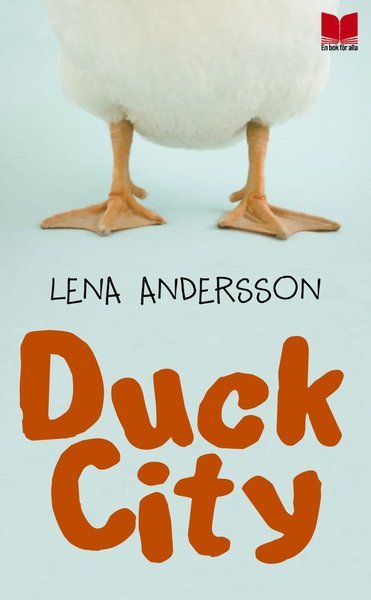 Cover for Lena Andersson · Duck City (Pocketbok) (2011)