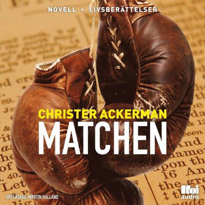 Cover for Christer Ackerman · Matchen (Audiobook (MP3)) (2017)