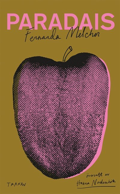 Cover for Fernanda Melchor · Paradais (Pocketbok) (2023)