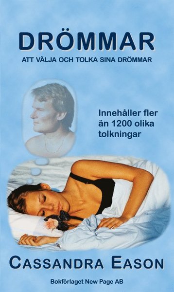 Cover for Cassandra Eason · Drömmar : att välja och tolka sina drömmar : innehåller fler än 1200 olika tolkningar (Book) (2003)