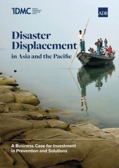 Cover for Internal Displacement Monitori Centre · Disaster Displacement in Asia and the Pacific (Book) (2022)