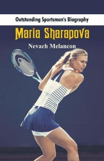 Cover for Nevaeh Melancon · Outstanding Sportsman's Biography (Paperback Bog) (2017)