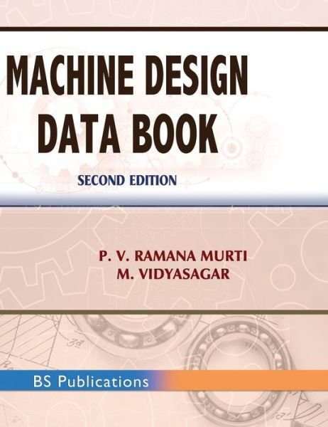 Cover for P V Ramana Murti · Machine Design Data Book (Hardcover Book) (2019)