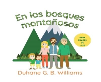 Cover for Duhane Williams · En Los Bosques Montanosos (Hardcover Book) (2021)