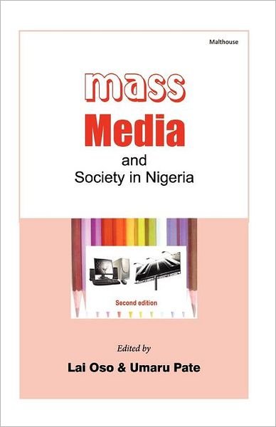 Cover for Lai Oso · Mass Media and Society in Nigeria (Taschenbuch) (2012)