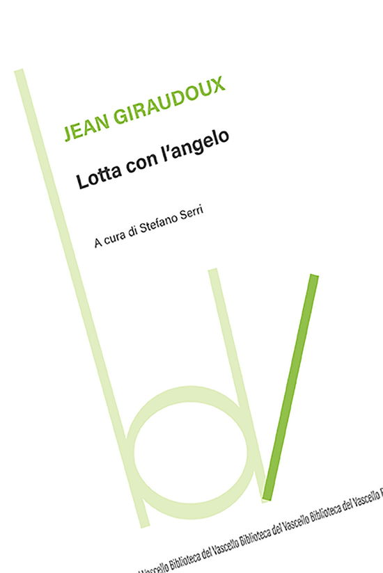 Cover for Jean Giraudoux · Lotta Con L'angelo (Book)