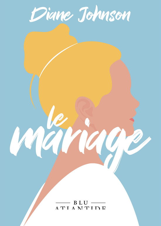 Cover for Diane Johnson · Le Mariage. Ediz. Integrale (Book)