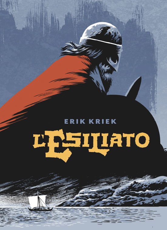 Cover for Erik Kriek · L' Esiliato (Book)