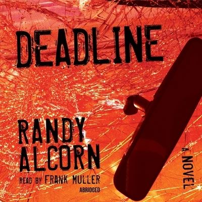 Cover for Randy Alcorn · Deadline (CD) (2015)