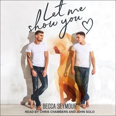 Cover for Becca Seymour · Let Me Show You (CD) (2020)