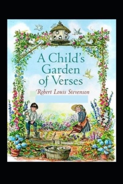 Cover for Robert Louis Stevenson · A Child's Garden of Verses by Robert Louis Stevenson illustrated edition (Paperback Book) (2022)