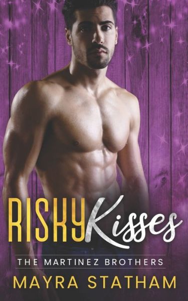 Cover for Mayra Statham · Risky Kisses (Paperback Book) (2021)