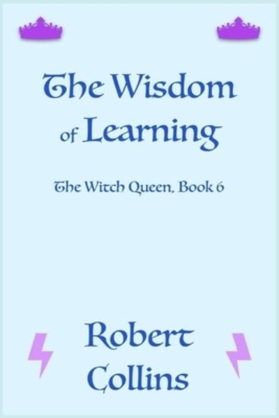 Cover for Robert Collins · The Wisdom of Learning (Paperback Book) (2021)