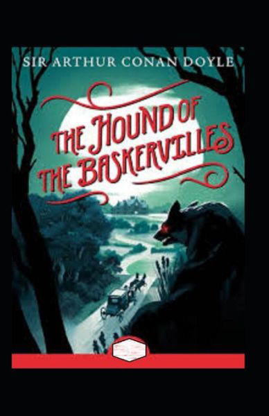 Cover for Sir Arthur Conan Doyle · The Hound of the Baskervilles Annotated (Paperback Book) (2021)